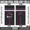 BARCELONA SPECIAL EDITION JERSEY 2023-24. NEW SPORTS DESIGNS CUSTOM SOCCER JERSEY JERSEY 2022/23, SPORTS DESIGNS CUSTOM SOCCER JE.NEW SPORTS DESIGNS CUSTOM SOCCER JERSEY JERSEY 2022/23, SPORTS DESIGNS CUSTOM SOCCER JERSEY, SPORTS DESIGNS CUSTOM SOCCER JERSEY SHIRT VECTOR, NEW SPORTS DESIGNS CUSTOM SOCCER JERSEY 2022/23. Sublimation Football Shirt Pattern, Soccer JERSEY Printing Files, Football Shirt Ai Files, Football Shirt Vector, Football Kit Vector, Sublimation Soccer JERSEY Printing Files,