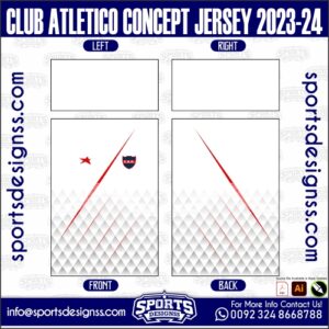 CLUB ATLETICO CONCEPT JERSEY 2023-24. CLUB ATLETICO CONCEPT JERSEY 2023-24, SPORTS DESIGNS CUSTOM SOCCER JE.CLUB ATLETICO CONCEPT JERSEY 2023-24, SPORTS DESIGNS CUSTOM SOCCER JERSEY, SPORTS DESIGNS CUSTOM SOCCER JERSEY SHIRT VECTOR, NEW SPORTS DESIGNS CUSTOM SOCCER JERSEY 2021/22. Sublimation Football Shirt Pattern, Soccer JERSEY Printing Files, Football Shirt Ai Files, Football Shirt Vector, Football Kit Vector, Sublimation Soccer JERSEY Printing Files,