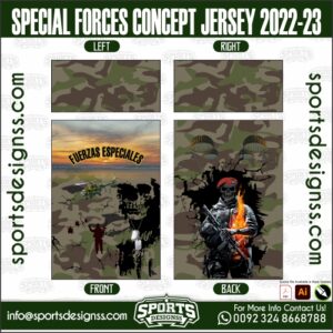 SPECIAL FORCES CONCEPT JERSEY 2022-23. SPECIAL FORCES CONCEPT JERSEY 2022-23, SPORTS DESIGNS CUSTOM SOCCER JE.SPECIAL FORCES CONCEPT JERSEY 2022-23, SPORTS DESIGNS CUSTOM SOCCER JERSEY, SPORTS DESIGNS CUSTOM SOCCER JERSEY SHIRT VECTOR, NEW SPORTS DESIGNS CUSTOM SOCCER JERSEY 2021/22. Sublimation Football Shirt Pattern, Soccer JERSEY Printing Files, Football Shirt Ai Files, Football Shirt Vector, Football Kit Vector, Sublimation Soccer JERSEY Printing Files,