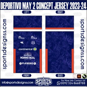 DEPORTIVO MAY 2 CONCEPT JERSEY 2023-24. DEPORTIVO MAY 2 CONCEPT JERSEY 2023-24, SPORTS DESIGNS CUSTOM SOCCER JE.DEPORTIVO MAY 2 CONCEPT JERSEY 2023-24, SPORTS DESIGNS CUSTOM SOCCER JERSEY, SPORTS DESIGNS CUSTOM SOCCER JERSEY SHIRT VECTOR, NEW SPORTS DESIGNS CUSTOM SOCCER JERSEY 2021/22. Sublimation Football Shirt Pattern, Soccer JERSEY Printing Files, Football Shirt Ai Files, Football Shirt Vector, Football Kit Vector, Sublimation Soccer JERSEY Printing Files,