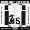 DRAGONS CONCEPT JERSEY 2023-24. DRAGONS CONCEPT JERSEY 2023-24, SPORTS DESIGNS CUSTOM SOCCER JE.DRAGONS CONCEPT JERSEY 2023-24, SPORTS DESIGNS CUSTOM SOCCER JERSEY, SPORTS DESIGNS CUSTOM SOCCER JERSEY SHIRT VECTOR, NEW SPORTS DESIGNS CUSTOM SOCCER JERSEY 2021/22. Sublimation Football Shirt Pattern, Soccer JERSEY Printing Files, Football Shirt Ai Files, Football Shirt Vector, Football Kit Vector, Sublimation Soccer JERSEY Printing Files,