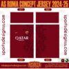 AS ROMA CONCEPT JERSEY 2024-25 . AS ROMA CONCEPT JERSEY 2024-25 , SPORTS DESIGNS CUSTOM SOCCER JE.AS ROMA CONCEPT JERSEY 2024-25 , SPORTS DESIGNS CUSTOM SOCCER JERSEY, SPORTS DESIGNS CUSTOM SOCCER JERSEY SHIRT VECTOR, NEW SPORTS DESIGNS CUSTOM SOCCER JERSEY 2021/22. Sublimation Football Shirt Pattern, Soccer JERSEY Printing Files, Football Shirt Ai Files, Football Shirt Vector, Football Kit Vector, Sublimation Soccer JERSEY Printing Files,