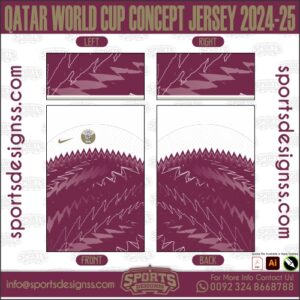 QATAR WORLD CUP CONCEPT JERSEY 2024-25. QATAR WORLD CUP CONCEPT JERSEY 2024-25, SPORTS DESIGNS CUSTOM SOCCER JE.QATAR WORLD CUP CONCEPT JERSEY 2024-25, SPORTS DESIGNS CUSTOM SOCCER JERSEY, SPORTS DESIGNS CUSTOM SOCCER JERSEY SHIRT VECTOR, NEW SPORTS DESIGNS CUSTOM SOCCER JERSEY 2021/22. Sublimation Football Shirt Pattern, Soccer JERSEY Printing Files, Football Shirt Ai Files, Football Shirt Vector, Football Kit Vector, Sublimation Soccer JERSEY Printing Files,