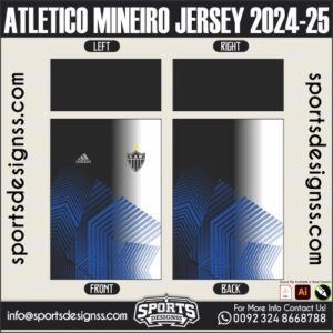 ATLETICO MINEIRO JERSEY 2024-25. ATLETICO MINEIRO JERSEY 2024-25, ATLETICO MINEIRO JERSEY 2024-25.ATLETICO MINEIRO JERSEY 2024-25, ATLETICO MINEIRO JERSEY 2024-25RSEY, ATLETICO MINEIRO JERSEY 2024-25RSEY SHIRT VECTOR, NEW ATLETICO MINEIRO JERSEY 2024-25RSEY 2021/22. Sublimation Football Shirt Pattern, Soccer JERSEY Printing Files, Football Shirt Ai Files, Football Shirt Vector, Football Kit Vector, Sublimation Soccer JERSEY Printing Files,