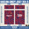 BARCELONA CONCEPT JERSEY 2024-25. BARCELONA CONCEPT JERSEY 2024-25, BARCELONA CONCEPT JERSEY 2024-25.BARCELONA CONCEPT JERSEY 2024-25, BARCELONA CONCEPT JERSEY 2024-25RSEY, BARCELONA CONCEPT JERSEY 2024-25RSEY SHIRT VECTOR, NEW BARCELONA CONCEPT JERSEY 2024-25RSEY 2021/22. Sublimation Football Shirt Pattern, Soccer JERSEY Printing Files, Football Shirt Ai Files, Football Shirt Vector, Football Kit Vector, Sublimation Soccer JERSEY Printing Files,