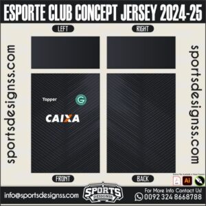 ESPORTE CLUB CONCEPT JERSEY 2024-25. ESPORTE CLUB CONCEPT JERSEY 2024-25, ESPORTE CLUB CONCEPT JERSEY 2024-25.ESPORTE CLUB CONCEPT JERSEY 2024-25, ESPORTE CLUB CONCEPT JERSEY 2024-25RSEY, ESPORTE CLUB CONCEPT JERSEY 2024-25RSEY SHIRT VECTOR, NEW ESPORTE CLUB CONCEPT JERSEY 2024-25RSEY 2021/22. Sublimation Football Shirt Pattern, Soccer JERSEY Printing Files, Football Shirt Ai Files, Football Shirt Vector, Football Kit Vector, Sublimation Soccer JERSEY Printing Files,