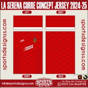 LA SERENA CORRE CONCEPT JERSEY 2024-25. LA SERENA CORRE CONCEPT JERSEY 2024-25, LA SERENA CORRE CONCEPT JERSEY 2024-25.LA SERENA CORRE CONCEPT JERSEY 2024-25, LA SERENA CORRE CONCEPT JERSEY 2024-25RSEY, LA SERENA CORRE CONCEPT JERSEY 2024-25RSEY SHIRT VECTOR, NEW LA SERENA CORRE CONCEPT JERSEY 2024-25RSEY 2021/22. Sublimation Football Shirt Pattern, Soccer JERSEY Printing Files, Football Shirt Ai Files, Football Shirt Vector, Football Kit Vector, Sublimation Soccer JERSEY Printing Files,