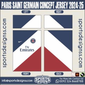 PARIS SAINT GERMAIN CONCEPT JERSEY 2024-25. PARIS SAINT GERMAIN CONCEPT JERSEY 2024-25, PARIS SAINT GERMAIN CONCEPT JERSEY 2024-25.PARIS SAINT GERMAIN CONCEPT JERSEY 2024-25, PARIS SAINT GERMAIN CONCEPT JERSEY 2024-25RSEY, PARIS SAINT GERMAIN CONCEPT JERSEY 2024-25RSEY SHIRT VECTOR, NEW PARIS SAINT GERMAIN CONCEPT JERSEY 2024-25RSEY 2021/22. Sublimation Football Shirt Pattern, Soccer JERSEY Printing Files, Football Shirt Ai Files, Football Shirt Vector, Football Kit Vector, Sublimation Soccer JERSEY Printing Files,