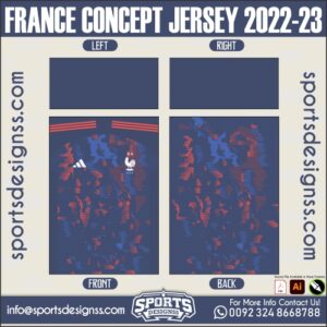 FRANCE CONCEPT JERSEY 2022-23. FRANCE CONCEPT JERSEY 2022-23, FRANCE CONCEPT JERSEY 2022-23.FRANCE CONCEPT JERSEY 2022-23, FRANCE CONCEPT JERSEY 2022-23RSEY, FRANCE CONCEPT JERSEY 2022-23RSEY SHIRT VECTOR, NEW FRANCE CONCEPT JERSEY 2022-23RSEY 2021/22. Sublimation Football Shirt Pattern, Soccer JERSEY Printing Files, Football Shirt Ai Files, Football Shirt Vector, Football Kit Vector, Sublimation Soccer JERSEY Printing Files,