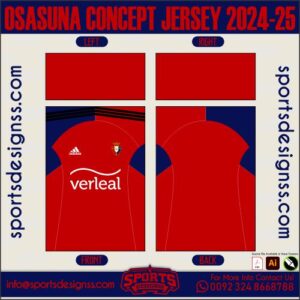 OSASUNA CONCEPT JERSEY 2024-25. OSASUNA CONCEPT JERSEY 2024-25, OSASUNA CONCEPT JERSEY 2024-25.OSASUNA CONCEPT JERSEY 2024-25, OSASUNA CONCEPT JERSEY 2024-25RSEY, OSASUNA CONCEPT JERSEY 2024-25RSEY SHIRT VECTOR, NEW OSASUNA CONCEPT JERSEY 2024-25RSEY 2021/22. Sublimation Football Shirt Pattern, Soccer JERSEY Printing Files, Football Shirt Ai Files, Football Shirt Vector, Football Kit Vector, Sublimation Soccer JERSEY Printing Files,