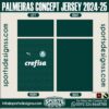 PALMEIRAS CONCEPT JERSEY 2024-25.PALMEIRAS CONCEPT JERSEY 2024-25.PALMEIRAS CONCEPT JERSEY 2024-25,PALMEIRAS CONCEPT JERSEY 2024-25.SPORTS OWAYO CONCEPT JERSEY 2024-25,PALMEIRAS CONCEPT JERSEY 2024-25RSEY,PALMEIRAS CONCEPT JERSEY 2024-25RSEY SHIRT VECTOR, NEWPALMEIRAS CONCEPT JERSEY 2024-25RSEY 2021/22. Sublimation Football Shirt Pattern, Soccer JERSEY Printing Files, Football Shirt Ai Files, Football Shirt Vector,