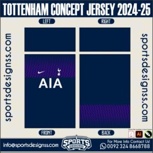 TOTTENHAM CONCEPT JERSEY 2024-25.TOTTENHAM CONCEPT JERSEY 2024-25.TOTTENHAM CONCEPT JERSEY 2024-25,TOTTENHAM CONCEPT JERSEY 2024-25.SPORTS OWAYO CONCEPT JERSEY 2024-25,TOTTENHAM CONCEPT JERSEY 2024-25RSEY,TOTTENHAM CONCEPT JERSEY 2024-25RSEY SHIRT VECTOR, NEWTOTTENHAM CONCEPT JERSEY 2024-25RSEY 2021/22. Sublimation Football Shirt Pattern, Soccer JERSEY Printing Files, Football Shirt Ai Files, Football Shirt Vector,