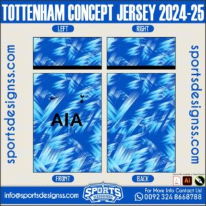 TOTTENHAM CONCEPT JERSEY 2024-25. TOTTENHAM CONCEPT JERSEY 2024-25. TOTTENHAM CONCEPT JERSEY 2024-25, TOTTENHAM CONCEPT JERSEY 2024-25.TOTTENHAM CONCEPT JERSEY 2024-25, TOTTENHAM CONCEPT JERSEY 2024-25RSEY, TOTTENHAM CONCEPT JERSEY 2024-25RSEY SHIRT VECTOR, NEW TOTTENHAM CONCEPT JERSEY 2024-25RSEY 2021/22. Sublimation Football Shirt Pattern, Soccer JERSEY Printing Files, Football Shirt Ai Files, Football Shirt Vector,