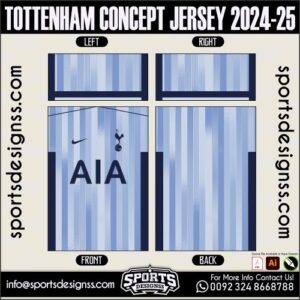 TOTTENHAM CONCEPT JERSEY 2024-25.TOTTENHAM CONCEPT JERSEY 2024-25.TOTTENHAM CONCEPT JERSEY 2024-25,TOTTENHAM CONCEPT JERSEY 2024-25.SPORTS OWAYO CONCEPT JERSEY 2024-25,TOTTENHAM CONCEPT JERSEY 2024-25RSEY,TOTTENHAM CONCEPT JERSEY 2024-25RSEY SHIRT VECTOR, NEWTOTTENHAM CONCEPT JERSEY 2024-25RSEY 2021/22. Sublimation Football Shirt Pattern, Soccer JERSEY Printing Files, Football Shirt Ai Files, Football Shirt Vector,