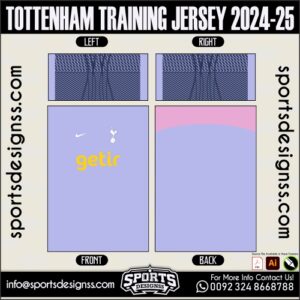 TOTTENHAM TRAINING JERSEY 2024-25.TOTTENHAM TRAINING JERSEY 2024-25.TOTTENHAM TRAINING JERSEY 2024-25,TOTTENHAM TRAINING JERSEY 2024-25.SPORTS OWAYO CONCEPT JERSEY 2024-25,TOTTENHAM TRAINING JERSEY 2024-25RSEY,TOTTENHAM TRAINING JERSEY 2024-25RSEY SHIRT VECTOR, NEWTOTTENHAM TRAINING JERSEY 2024-25RSEY 2021/22. Sublimation Football Shirt Pattern, Soccer JERSEY Printing Files, Football Shirt Ai Files, Football Shirt Vector,