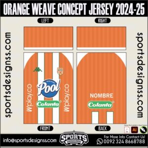 ORANGE WEAVE CONCEPT JERSEY 2024-25.ORANGE WEAVE CONCEPT JERSEY 2024-25.ORANGE WEAVE CONCEPT JERSEY 2024-25,ORANGE WEAVE CONCEPT JERSEY 2024-25.SPORTS OWAYO CONCEPT JERSEY 2024-25,ORANGE WEAVE CONCEPT JERSEY 2024-25RSEY,ORANGE WEAVE CONCEPT JERSEY 2024-25RSEY SHIRT VECTOR, NEWORANGE WEAVE CONCEPT JERSEY 2024-25RSEY 2021/22. Sublimation Football Shirt Pattern, Soccer JERSEY Printing Files, Football Shirt Ai Files, Football Shirt Vector,