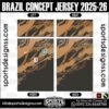 BRAZIL CONCEPT JERSEY 2025-26. BRAZIL CONCEPT JERSEY 2025-26, BRAZIL CONCEPT JERSEY 2025-26.BRAZIL CONCEPT JERSEY 2025-26, BRAZIL CONCEPT JERSEY 2025-26, BRAZIL CONCEPT JERSEY 2025-26 SHIRT VECTOR, NEW BRAZIL CONCEPT JERSEY 2025-26 2022/23. Sublimation Football Shirt Pattern, Soccer JERSEY Printing Files, Football Shirt Ai Files, Football Shirt Vector, Football Kit Vector, Sublimation Soccer JERSEY Printing Files,