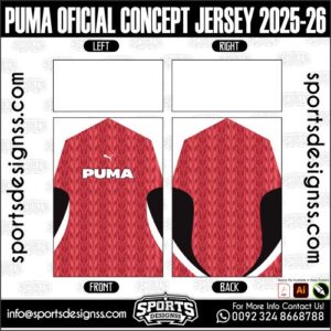 PUMA OFICIAL CONCEPT JERSEY 2025-26. PUMA OFICIAL CONCEPT JERSEY 2025-26, PUMA OFICIAL CONCEPT JERSEY 2025-26.PUMA OFICIAL CONCEPT JERSEY 2025-26, PUMA OFICIAL CONCEPT JERSEY 2025-26, PUMA OFICIAL CONCEPT JERSEY 2025-26 SHIRT VECTOR, NEW PUMA OFICIAL CONCEPT JERSEY 2025-26 2022/23. Sublimation Football Shirt Pattern, Soccer JERSEY Printing Files, Football Shirt Ai Files, Football Shirt Vector, Football Kit Vector, Sublimation Soccer JERSEY Printing Files,