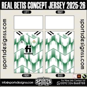 REAL BETIS CONCEPT JERSEY 2025-26. REAL BETIS CONCEPT JERSEY 2025-26, REAL BETIS CONCEPT JERSEY 2025-26.REAL BETIS CONCEPT JERSEY 2025-26, REAL BETIS CONCEPT JERSEY 2025-26, REAL BETIS CONCEPT JERSEY 2025-26 SHIRT VECTOR, NEW REAL BETIS CONCEPT JERSEY 2025-26 2022/23. Sublimation Football Shirt Pattern, Soccer JERSEY Printing Files, Football Shirt Ai Files, Football Shirt Vector, Football Kit Vector, Sublimation Soccer JERSEY Printing Files,