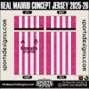 REAL MADRID CONCEPT JERSEY 2025-26. REAL MADRID CONCEPT JERSEY 2025-26, REAL MADRID CONCEPT JERSEY 2025-26.REAL MADRID CONCEPT JERSEY 2025-26, REAL MADRID CONCEPT JERSEY 2025-26, REAL MADRID CONCEPT JERSEY 2025-26 SHIRT VECTOR, NEW REAL MADRID CONCEPT JERSEY 2025-26 2022/23. Sublimation Football Shirt Pattern, Soccer JERSEY Printing Files, Football Shirt Ai Files, Football Shirt Vector, Football Kit Vector, Sublimation Soccer JERSEY Printing Files,