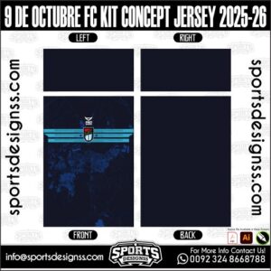 9 DE OCTUBRE FC KIT CONCEPT JERSEY 2025-26. 9 DE OCTUBRE FC KIT CONCEPT JERSEY 2025-26, 9 DE OCTUBRE FC KIT CONCEPT JERSEY 2025-26.9 DE OCTUBRE FC KIT CONCEPT JERSEY 2025-26, 9 DE OCTUBRE FC KIT CONCEPT JERSEY 2025-26, 9 DE OCTUBRE FC KIT CONCEPT JERSEY 2025-26 SHIRT VECTOR, NEW 9 DE OCTUBRE FC KIT CONCEPT JERSEY 2025-26 2022/23. Sublimation Football Shirt Pattern, Soccer JERSEY Printing Files, Football Shirt Ai Files, Football Shirt Vector, Football Kit Vector, Sublimation Soccer JERSEY Printing Files,