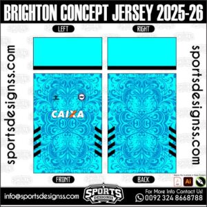 BRIGHTON CONCEPT JERSEY 2025-26. BRIGHTON CONCEPT JERSEY 2025-26, BRIGHTON CONCEPT JERSEY 2025-26.BRIGHTON CONCEPT JERSEY 2025-26, BRIGHTON CONCEPT JERSEY 2025-26, BRIGHTON CONCEPT JERSEY 2025-26 SHIRT VECTOR, NEW BRIGHTON CONCEPT JERSEY 2025-26 2022/23. Sublimation Football Shirt Pattern, Soccer JERSEY Printing Files, Football Shirt Ai Files, Football Shirt Vector, Football Kit Vector, Sublimation Soccer JERSEY Printing Files,