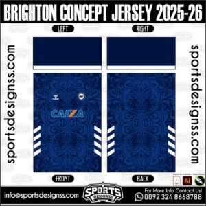 BRIGHTON CONCEPT JERSEY 2025-26. BRIGHTON CONCEPT JERSEY 2025-26, BRIGHTON CONCEPT JERSEY 2025-26.BRIGHTON CONCEPT JERSEY 2025-26, BRIGHTON CONCEPT JERSEY 2025-26, BRIGHTON CONCEPT JERSEY 2025-26 SHIRT VECTOR, NEW BRIGHTON CONCEPT JERSEY 2025-26 2022/23. Sublimation Football Shirt Pattern, Soccer JERSEY Printing Files, Football Shirt Ai Files, Football Shirt Vector, Football Kit Vector, Sublimation Soccer JERSEY Printing Files,