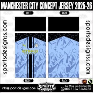 MANCHESTER CITY CONCEPT JERSEY 2025-26. MANCHESTER CITY CONCEPT JERSEY 2025-26, MANCHESTER CITY CONCEPT JERSEY 2025-26.MANCHESTER CITY CONCEPT JERSEY 2025-26, MANCHESTER CITY CONCEPT JERSEY 2025-26, MANCHESTER CITY CONCEPT JERSEY 2025-26 SHIRT VECTOR, NEW MANCHESTER CITY CONCEPT JERSEY 2025-26 2022/23. Sublimation Football Shirt Pattern, Soccer JERSEY Printing Files, Football Shirt Ai Files, Football Shirt Vector, Football Kit Vector, Sublimation Soccer JERSEY Printing Files,