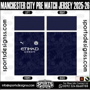 MANCHESTER CITY PRE MATCH JERSEY 2025-26. MANCHESTER CITY PRE MATCH JERSEY 2025-26, MANCHESTER CITY PRE MATCH JERSEY 2025-26.MANCHESTER CITY PRE MATCH JERSEY 2025-26, MANCHESTER CITY PRE MATCH JERSEY 2025-26, MANCHESTER CITY PRE MATCH JERSEY 2025-26 SHIRT VECTOR, NEW MANCHESTER CITY PRE MATCH JERSEY 2025-26 2022/23. Sublimation Football Shirt Pattern, Soccer JERSEY Printing Files, Football Shirt Ai Files, Football Shirt Vector, Football Kit Vector, Sublimation Soccer JERSEY Printing Files,