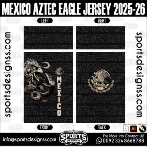 MEXICO AZTEC EAGLE JERSEY 2025-26. MEXICO AZTEC EAGLE JERSEY 2025-26, MEXICO AZTEC EAGLE JERSEY 2025-26.MEXICO AZTEC EAGLE JERSEY 2025-26, MEXICO AZTEC EAGLE JERSEY 2025-26, MEXICO AZTEC EAGLE JERSEY 2025-26 SHIRT VECTOR, NEW MEXICO AZTEC EAGLE JERSEY 2025-26 2022/23. Sublimation Football Shirt Pattern, Soccer JERSEY Printing Files, Football Shirt Ai Files, Football Shirt Vector, Football Kit Vector, Sublimation Soccer JERSEY Printing Files,