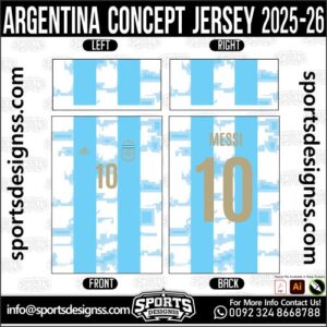 ARGENTINA CONCEPT JERSEY 2025-26, ARGENTINA CONCEPT JERSEY 2025-26. ARGENTINA CONCEPT JERSEY 2025-26, SPORTS DESIGNS CUSTOM SOCCER JERSEY, SPORTS DESIGNS CUSTOM SOCCER JERSEY SHIRT VECTOR, ARGENTINA CONCEPT JERSEY 2025-26. Sublimation Football Shirt Pattern, Soccer JERSEY Printing Files, Football Shirt Ai Files, Football Shirt Vector, Football Kit Vector, Sublimation Soccer JERSEY Printing Files, Print Ready Football Shirt CDR and Ai Files, Soccer JERSEY Design for Sublimation, ARGENTINA CONCEPT JERSEY 2025-26. This JERSEY is Available in PDF, Ai & CDR Format