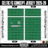 CELTIC FC CONCEPT JERSEY 2025-26. CELTIC FC CONCEPT JERSEY 2025-26, CELTIC FC CONCEPT JERSEY 2025-26.CELTIC FC CONCEPT JERSEY 2025-26, CELTIC FC CONCEPT JERSEY 2025-26, CELTIC FC CONCEPT JERSEY 2025-26 SHIRT VECTOR, NEW CELTIC FC CONCEPT JERSEY 2025-26 2022/23. Sublimation Football Shirt Pattern, Soccer JERSEY Printing Files, Football Shirt Ai Files, Football Shirt Vector, Football Kit Vector, Sublimation Soccer JERSEY Printing Files,