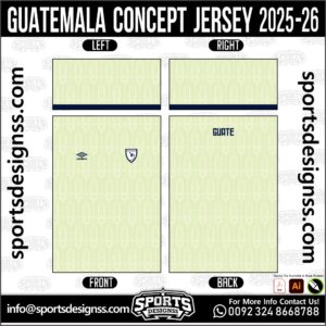 GUATEMALA CONCEPT JERSEY 2025-26, GUATEMALA CONCEPT JERSEY 2025-26. GUATEMALA CONCEPT JERSEY 2025-26, SPORTS DESIGNS CUSTOM SOCCER JERSEY, SPORTS DESIGNS CUSTOM SOCCER JERSEY SHIRT VECTOR, GUATEMALA CONCEPT JERSEY 2025-26. Sublimation Football Shirt Pattern, Soccer JERSEY Printing Files, Football Shirt Ai Files, Football Shirt Vector, Football Kit Vector, Sublimation Soccer JERSEY Printing Files, Print Ready Football Shirt CDR and Ai Files, Soccer JERSEY Design for Sublimation, GUATEMALA CONCEPT JERSEY 2025-26. This JERSEY is Available in PDF, Ai & CDR Format