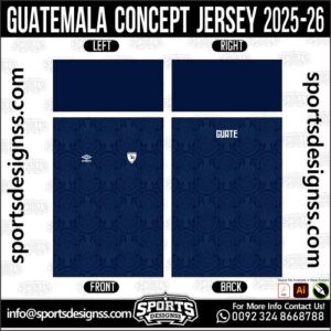 GUATEMALA CONCEPT JERSEY 2025-26, GUATEMALA CONCEPT JERSEY 2025-26. GUATEMALA CONCEPT JERSEY 2025-26, SPORTS DESIGNS CUSTOM SOCCER JERSEY, SPORTS DESIGNS CUSTOM SOCCER JERSEY SHIRT VECTOR, GUATEMALA CONCEPT JERSEY 2025-26. Sublimation Football Shirt Pattern, Soccer JERSEY Printing Files, Football Shirt Ai Files, Football Shirt Vector, Football Kit Vector, Sublimation Soccer JERSEY Printing Files, Print Ready Football Shirt CDR and Ai Files, Soccer JERSEY Design for Sublimation, GUATEMALA CONCEPT JERSEY 2025-26. This JERSEY is Available in PDF, Ai & CDR Format