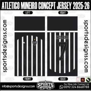 ATLETICO MINEIRO CONCEPT JERSEY 2025-26, ATLETICO MINEIRO CONCEPT JERSEY 2025-26. ATLETICO MINEIRO CONCEPT JERSEY 2025-26, SPORTS DESIGNS CUSTOM SOCCER JERSEY, SPORTS DESIGNS CUSTOM SOCCER JERSEY SHIRT VECTOR, ATLETICO MINEIRO CONCEPT JERSEY 2025-26. Sublimation Football Shirt Pattern, Soccer JERSEY Printing Files, Football Shirt Ai Files, Football Shirt Vector, Football Kit Vector, Sublimation Soccer JERSEY Printing Files, Print Ready Football Shirt CDR and Ai Files, Soccer JERSEY Design for Sublimation, ATLETICO MINEIRO CONCEPT JERSEY 2025-26. This JERSEY is Available in PDF, Ai & CDR Format
