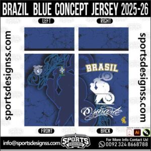 BRAZIL BLUE CONCEPT JERSEY 2025-26, BRAZIL BLUE CONCEPT JERSEY 2025-26. BRAZIL BLUE CONCEPT JERSEY 2025-26, SPORTS DESIGNS CUSTOM SOCCER JERSEY, SPORTS DESIGNS CUSTOM SOCCER JERSEY SHIRT VECTOR, BRAZIL BLUE CONCEPT JERSEY 2025-26. Sublimation Football Shirt Pattern, Soccer JERSEY Printing Files, Football Shirt Ai Files, Football Shirt Vector, Football Kit Vector, Sublimation Soccer JERSEY Printing Files, Print Ready Football Shirt CDR and Ai Files, Soccer JERSEY Design for Sublimation, BRAZIL BLUE CONCEPT JERSEY 2025-26. This JERSEY is Available in PDF, Ai & CDR Format