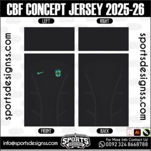 CBF CONCEPT JERSEY 2025-26, CBF CONCEPT JERSEY 2025-26. CBF CONCEPT JERSEY 2025-26, SPORTS DESIGNS CUSTOM SOCCER JERSEY, SPORTS DESIGNS CUSTOM SOCCER JERSEY SHIRT VECTOR, CBF CONCEPT JERSEY 2025-26. Sublimation Football Shirt Pattern, Soccer JERSEY Printing Files, Football Shirt Ai Files, Football Shirt Vector, Football Kit Vector, Sublimation Soccer JERSEY Printing Files, Print Ready Football Shirt CDR and Ai Files, Soccer JERSEY Design for Sublimation, CBF CONCEPT JERSEY 2025-26. This JERSEY is Available in PDF, Ai & CDR Format