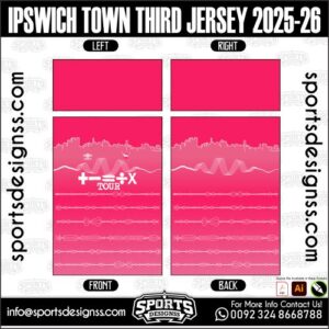 IPSWICH TOWN THIRD JERSEY 2025-26, IPSWICH TOWN THIRD JERSEY 2025-26. IPSWICH TOWN THIRD JERSEY 2025-26, SPORTS DESIGNS CUSTOM SOCCER JERSEY, SPORTS DESIGNS CUSTOM SOCCER JERSEY SHIRT VECTOR, IPSWICH TOWN THIRD JERSEY 2025-26. Sublimation Football Shirt Pattern, Soccer JERSEY Printing Files, Football Shirt Ai Files, Football Shirt Vector, Football Kit Vector, Sublimation Soccer JERSEY Printing Files, Print Ready Football Shirt CDR and Ai Files, Soccer JERSEY Design for Sublimation, IPSWICH TOWN THIRD JERSEY 2025-26. This JERSEY is Available in PDF, Ai & CDR Format