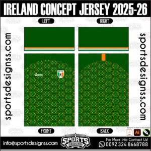 IRELAND CONCEPT JERSEY 2025-26, IRELAND CONCEPT JERSEY 2025-26. IRELAND CONCEPT JERSEY 2025-26, SPORTS DESIGNS CUSTOM SOCCER JERSEY, SPORTS DESIGNS CUSTOM SOCCER JERSEY SHIRT VECTOR, IRELAND CONCEPT JERSEY 2025-26. Sublimation Football Shirt Pattern, Soccer JERSEY Printing Files, Football Shirt Ai Files, Football Shirt Vector, Football Kit Vector, Sublimation Soccer JERSEY Printing Files, Print Ready Football Shirt CDR and Ai Files, Soccer JERSEY Design for Sublimation, IRELAND CONCEPT JERSEY 2025-26. This JERSEY is Available in PDF, Ai & CDR Format