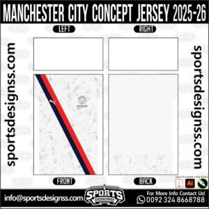 MANCHESTER CITY CONCEPT JERSEY 2025-26, MANCHESTER CITY CONCEPT JERSEY 2025-26. MANCHESTER CITY CONCEPT JERSEY 2025-26, SPORTS DESIGNS CUSTOM SOCCER JERSEY, SPORTS DESIGNS CUSTOM SOCCER JERSEY SHIRT VECTOR, MANCHESTER CITY CONCEPT JERSEY 2025-26. Sublimation Football Shirt Pattern, Soccer JERSEY Printing Files, Football Shirt Ai Files, Football Shirt Vector, Football Kit Vector, Sublimation Soccer JERSEY Printing Files, Print Ready Football Shirt CDR and Ai Files, Soccer JERSEY Design for Sublimation, MANCHESTER CITY CONCEPT JERSEY 2025-26. This JERSEY is Available in PDF, Ai & CDR Format