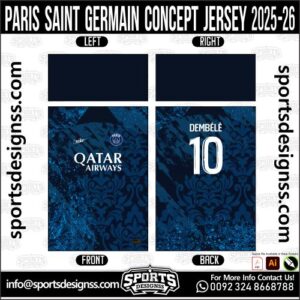 PARIS SAINT GERMAIN CONCEPT JERSEY 2025-26, PARIS SAINT GERMAIN CONCEPT JERSEY 2025-26. PARIS SAINT GERMAIN CONCEPT JERSEY 2025-26, SPORTS DESIGNS CUSTOM SOCCER JERSEY, SPORTS DESIGNS CUSTOM SOCCER JERSEY SHIRT VECTOR, PARIS SAINT GERMAIN CONCEPT JERSEY 2025-26. Sublimation Football Shirt Pattern, Soccer JERSEY Printing Files, Football Shirt Ai Files, Football Shirt Vector, Football Kit Vector, Sublimation Soccer JERSEY Printing Files, Print Ready Football Shirt CDR and Ai Files, Soccer JERSEY Design for Sublimation, PARIS SAINT GERMAIN CONCEPT JERSEY 2025-26. This JERSEY is Available in PDF, Ai & CDR Format