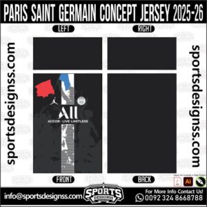 PARIS SAINT GERMAIN CONCEPT JERSEY 2025-26, PARIS SAINT GERMAIN CONCEPT JERSEY 2025-26. PARIS SAINT GERMAIN CONCEPT JERSEY 2025-26, SPORTS DESIGNS CUSTOM SOCCER JERSEY, SPORTS DESIGNS CUSTOM SOCCER JERSEY SHIRT VECTOR, PARIS SAINT GERMAIN CONCEPT JERSEY 2025-26. Sublimation Football Shirt Pattern, Soccer JERSEY Printing Files, Football Shirt Ai Files, Football Shirt Vector, Football Kit Vector, Sublimation Soccer JERSEY Printing Files, Print Ready Football Shirt CDR and Ai Files, Soccer JERSEY Design for Sublimation, PARIS SAINT GERMAIN CONCEPT JERSEY 2025-26. This JERSEY is Available in PDF, Ai & CDR Format