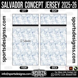 SALVADOR CONCEPT JERSEY 2025-26, SALVADOR CONCEPT JERSEY 2025-26. SALVADOR CONCEPT JERSEY 2025-26, SPORTS DESIGNS CUSTOM SOCCER JERSEY, SPORTS DESIGNS CUSTOM SOCCER JERSEY SHIRT VECTOR, SALVADOR CONCEPT JERSEY 2025-26. Sublimation Football Shirt Pattern, Soccer JERSEY Printing Files, Football Shirt Ai Files, Football Shirt Vector, Football Kit Vector, Sublimation Soccer JERSEY Printing Files, Print Ready Football Shirt CDR and Ai Files, Soccer JERSEY Design for Sublimation, SALVADOR CONCEPT JERSEY 2025-26. This JERSEY is Available in PDF, Ai & CDR Format