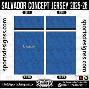 SALVADOR CONCEPT JERSEY 2025-26, SALVADOR CONCEPT JERSEY 2025-26. SALVADOR CONCEPT JERSEY 2025-26, SPORTS DESIGNS CUSTOM SOCCER JERSEY, SPORTS DESIGNS CUSTOM SOCCER JERSEY SHIRT VECTOR, SALVADOR CONCEPT JERSEY 2025-26. Sublimation Football Shirt Pattern, Soccer JERSEY Printing Files, Football Shirt Ai Files, Football Shirt Vector, Football Kit Vector, Sublimation Soccer JERSEY Printing Files, Print Ready Football Shirt CDR and Ai Files, Soccer JERSEY Design for Sublimation, SALVADOR CONCEPT JERSEY 2025-26. This JERSEY is Available in PDF, Ai & CDR Format