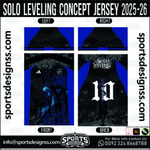 SOLO LEVELING CONCEPT JERSEY 2025-26, SOLO LEVELING CONCEPT JERSEY 2025-26. SOLO LEVELING CONCEPT JERSEY 2025-26, SPORTS DESIGNS CUSTOM SOCCER JERSEY, SPORTS DESIGNS CUSTOM SOCCER JERSEY SHIRT VECTOR, SOLO LEVELING CONCEPT JERSEY 2025-26. Sublimation Football Shirt Pattern, Soccer JERSEY Printing Files, Football Shirt Ai Files, Football Shirt Vector, Football Kit Vector, Sublimation Soccer JERSEY Printing Files, Print Ready Football Shirt CDR and Ai Files, Soccer JERSEY Design for Sublimation, SOLO LEVELING CONCEPT JERSEY 2025-26. This JERSEY is Available in PDF, Ai & CDR Format