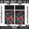 UFC GRUNGE CONCEPT JERSEY 2025-26, UFC GRUNGE CONCEPT JERSEY 2025-26. UFC GRUNGE CONCEPT JERSEY 2025-26, SPORTS DESIGNS CUSTOM SOCCER JERSEY, SPORTS DESIGNS CUSTOM SOCCER JERSEY SHIRT VECTOR, UFC GRUNGE CONCEPT JERSEY 2025-26. Sublimation Football Shirt Pattern, Soccer JERSEY Printing Files, Football Shirt Ai Files, Football Shirt Vector, Football Kit Vector, Sublimation Soccer JERSEY Printing Files, Print Ready Football Shirt CDR and Ai Files, Soccer JERSEY Design for Sublimation, UFC GRUNGE CONCEPT JERSEY 2025-26. This JERSEY is Available in PDF, Ai & CDR Format