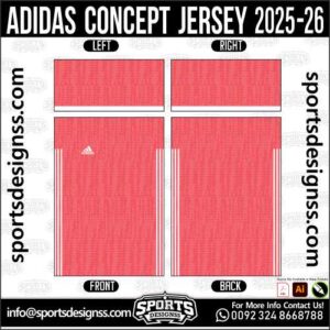 ADIDAS CONCEPT JERSEY 2025-26, ADIDAS CONCEPT JERSEY 2025-26. ADIDAS CONCEPT JERSEY 2025-26, SPORTS DESIGNS CUSTOM SOCCER JERSEY, SPORTS DESIGNS CUSTOM SOCCER JERSEY SHIRT VECTOR, ADIDAS CONCEPT JERSEY 2025-26. Sublimation Football Shirt Pattern, Soccer JERSEY Printing Files, Football Shirt Ai Files, Football Shirt Vector, Football Kit Vector, Sublimation Soccer JERSEY Printing Files, Print Ready Football Shirt CDR and Ai Files, Soccer JERSEY Design for Sublimation, ADIDAS CONCEPT JERSEY 2025-26. This JERSEY is Available in PDF, Ai & CDR Format