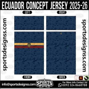 ECUADOR CONCEPT JERSEY 2025-26, ECUADOR CONCEPT JERSEY 2025-26. ECUADOR CONCEPT JERSEY 2025-26, SPORTS DESIGNS CUSTOM SOCCER JERSEY, SPORTS DESIGNS CUSTOM SOCCER JERSEY SHIRT VECTOR, ECUADOR CONCEPT JERSEY 2025-26. Sublimation Football Shirt Pattern, Soccer JERSEY Printing Files, Football Shirt Ai Files, Football Shirt Vector, Football Kit Vector, Sublimation Soccer JERSEY Printing Files, Print Ready Football Shirt CDR and Ai Files, Soccer JERSEY Design for Sublimation, ECUADOR CONCEPT JERSEY 2025-26. This JERSEY is Available in PDF, Ai & CDR Format