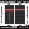 FLAMENGO CONCEPT JERSEY 2025-26, FLAMENGO CONCEPT JERSEY 2025-26. FLAMENGO CONCEPT JERSEY 2025-26, SPORTS DESIGNS CUSTOM SOCCER JERSEY, SPORTS DESIGNS CUSTOM SOCCER JERSEY SHIRT VECTOR, FLAMENGO CONCEPT JERSEY 2025-26. Sublimation Football Shirt Pattern, Soccer JERSEY Printing Files, Football Shirt Ai Files, Football Shirt Vector, Football Kit Vector, Sublimation Soccer JERSEY Printing Files, Print Ready Football Shirt CDR and Ai Files, Soccer JERSEY Design for Sublimation, FLAMENGO CONCEPT JERSEY 2025-26. This JERSEY is Available in PDF, Ai & CDR Format