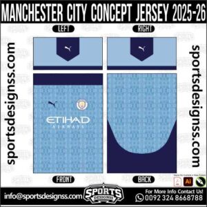 MANCHESTER CITY CONCEPT JERSEY 2025-26, MANCHESTER CITY CONCEPT JERSEY 2025-26. MANCHESTER CITY CONCEPT JERSEY 2025-26, SPORTS DESIGNS CUSTOM SOCCER JERSEY, SPORTS DESIGNS CUSTOM SOCCER JERSEY SHIRT VECTOR, MANCHESTER CITY CONCEPT JERSEY 2025-26. Sublimation Football Shirt Pattern, Soccer JERSEY Printing Files, Football Shirt Ai Files, Football Shirt Vector, Football Kit Vector, Sublimation Soccer JERSEY Printing Files, Print Ready Football Shirt CDR and Ai Files, Soccer JERSEY Design for Sublimation, MANCHESTER CITY CONCEPT JERSEY 2025-26. This JERSEY is Available in PDF, Ai & CDR Format